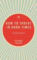 How to Thrive in Hard Times