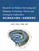 Research on Modern Surveying and Mapping Technology Theory and Geological Exploration