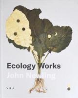 Ecology Works - John Newling