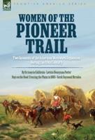 Women of the Pioneer Trail