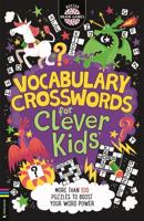 Vocabulary Crosswords for Clever Kids¬