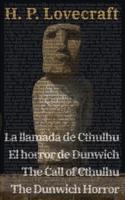 La Llamada De Cthulhu - El Horror De Dunwich / The Call of Cthulhu - The Dunwich Horror