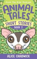 Animal Tales Short Stories