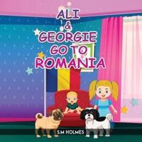 Ali & Georgie Go To Romania