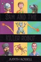Sam and the Killer Robot