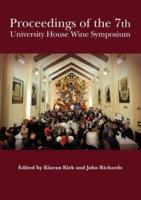 Proceedings of the 7th University House Wine Symposium