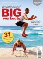 The Little Book of Big Workouts