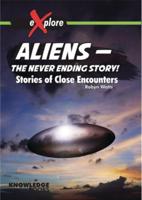 Aliens -- The Never Ending Story!