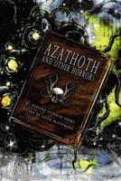 Azathoth and Other Horrors
