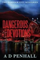 Dangerous Devotions