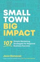 Small Town Big Impact