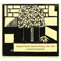 Margaret Preston Selected Writings 1920-1950