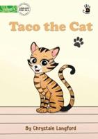 Taco the Cat - Our Yarning