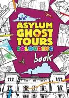 The Asylum Ghost Tours Colouring Book