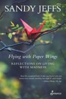 Flying With Paper Wings
