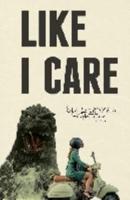 Like I Care