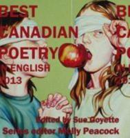 The Best Canadian Poetry in English 2013