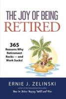 The Joy of Being Retired