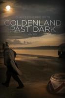 Goldenland Past Dark