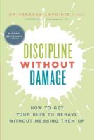 Discipline Without Damage