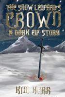 The Snow Leopard's Crown: A Dark Elf Story