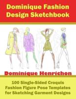 Dominique Fashion Design Sketchbook