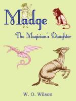 Madge the Magician's Daughter