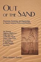 Out of the Sand: Mummies, Pyramids, and Egyptology in Classic Science Fiction and Fantasy