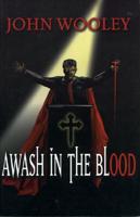 Awash in the Blood