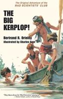 The Big Kerplop!