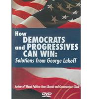 How Democrats and Progressives Can Win