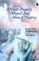 About Angels, About God, About Poetry