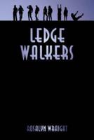 Ledge Walkers