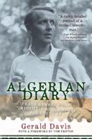 Algerian Diary: Frank Kearns and the "Impossible Assignment" for CBS News
