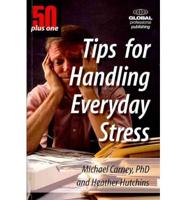 50+1 Tips for Handling Everday Stress
