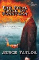 The Final Trick of Funnyman and Other Stories