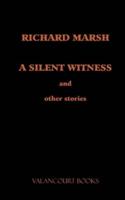 Silent Witness and Other Stories