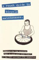 A Rough Guide to Bicycle Maintenience