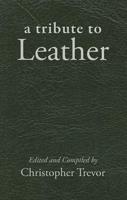 A Tribute to Leather