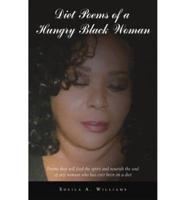 Diet Poems of a Hungry Black Woman