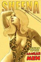 Sheena - Queen of the Jungle. Volume 3 Return of the Jaguar Men