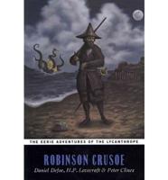 Robinson Crusoe (the Eerie Adventures of the Lycanthrope)
