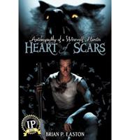 Heart of Scars (Autobiography of a Werewolf Hunter Book 2)