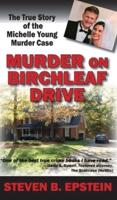 Murder on Birchleaf Drive