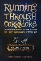 Running Through Corridors Volume 1 The 60S