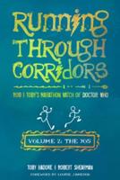 Running Through Corridors. Volume 2. The 70'S