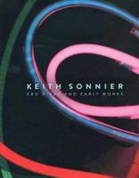 Keith Sonnier - Ebo River and Early Works