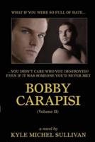 Bobby Carapisi. Vol. II