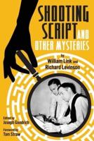 Shooting Script and Other Mysteries