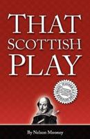 That Scottish Play